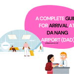 An ultimate guide for arrival at Da Nang International Airport (DAD)