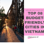 Top 08 Budget-Friendly Cities in Vietnam